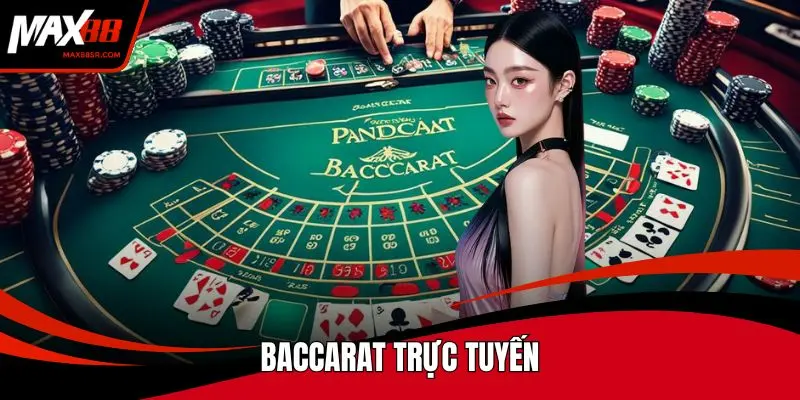 Baccarat trực tuyến