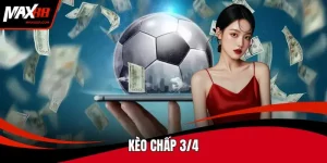 Kèo chấp 3/4